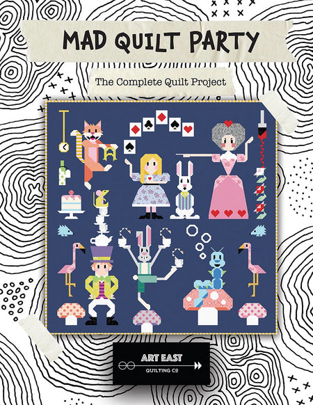 Mad Quilt Party- The Complete Quilt Project