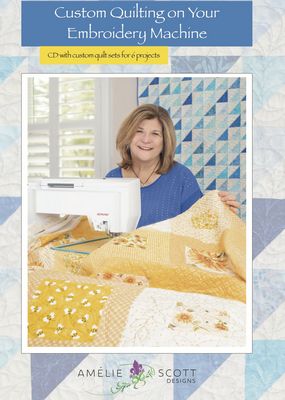 Custom Quilting on Your Embroidery Machine book