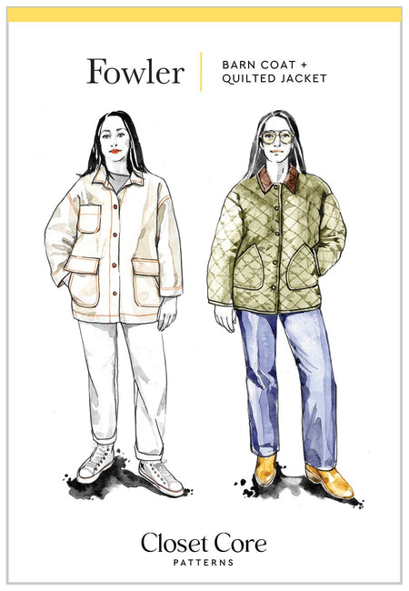 FOWLER Barn Coat + Quilted Jacket Pattern