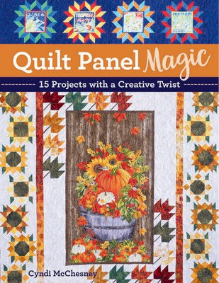 Quilt Panel Magic