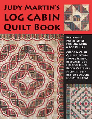 Log Cabin Quilt Book by Judy Martin