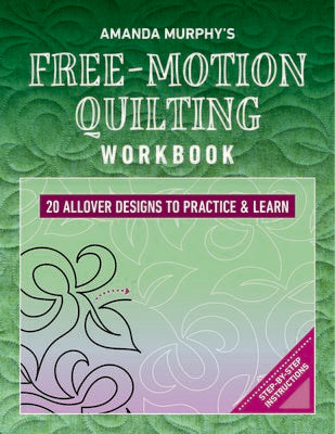 Amanda Murphy’s Free-Motion Quilting Workbook
