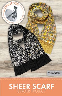 Cutting Edge Serger Project Sheer Scarves