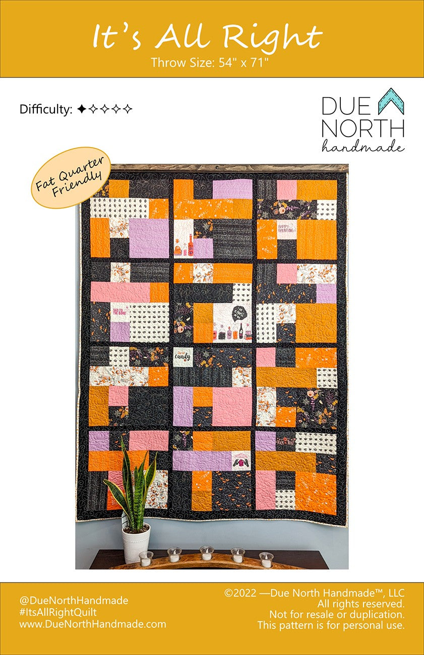It's All Right Quilt Pattern