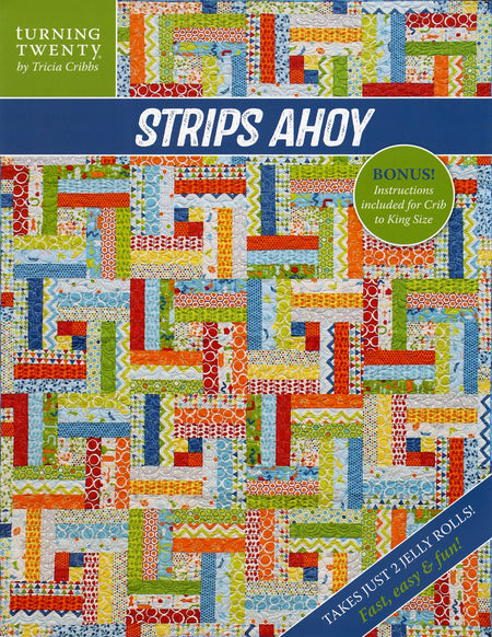 Turning Twenty Strips Ahoy