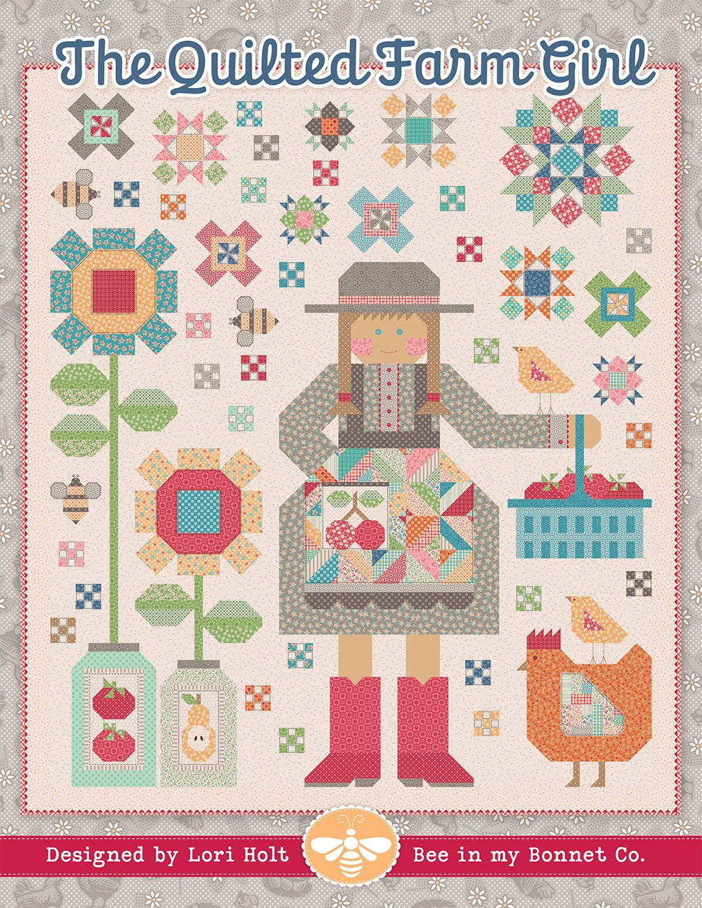 The Quilted Farm Girl Quilt Pattern