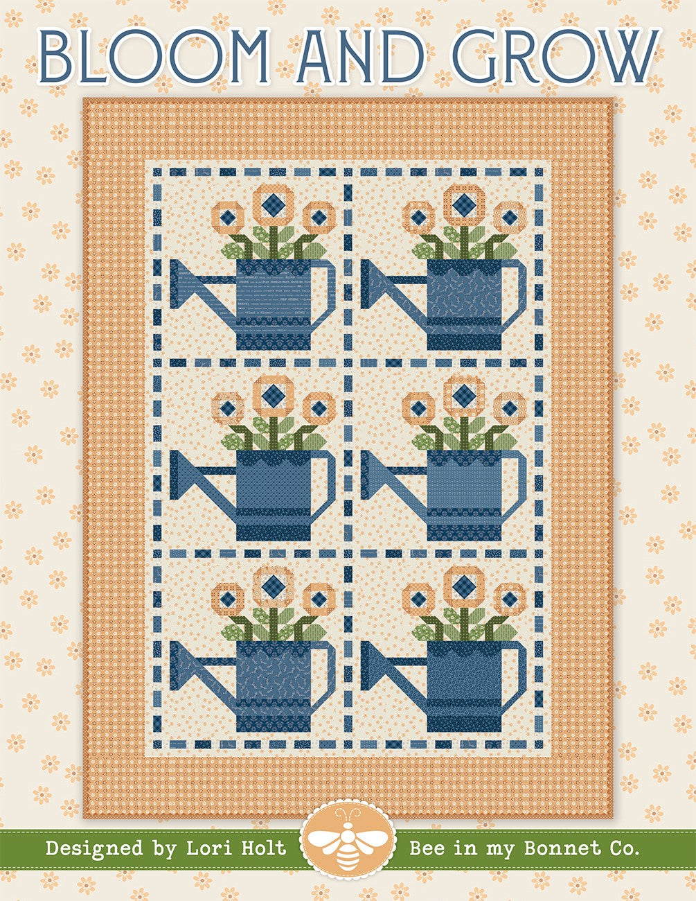 Bloom and Grow Quilt Pattern