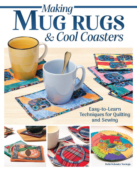 Making Mug Rugs and Cool Coasters