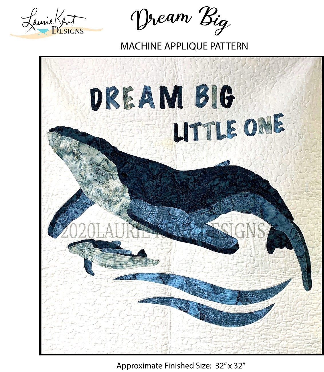 Dream Big Little One Applique Pattern