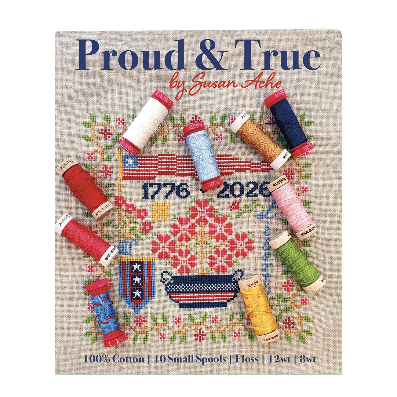 Proud & True by Susan Ache — Aurifil Thread Set, 10 Spools