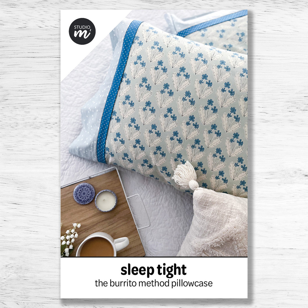 Sleep Tight Pillowcase Pattern